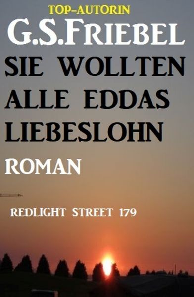 Sie wollten alle Eddas Liebeslohn: Redlight Street #179