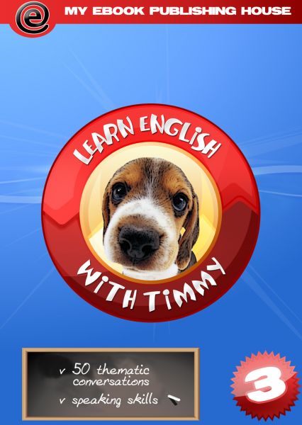 Learn English with Timmy - Volume 3