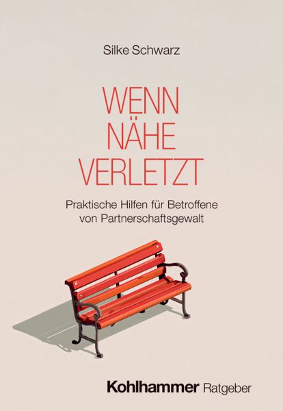 Wenn Nähe verletzt
