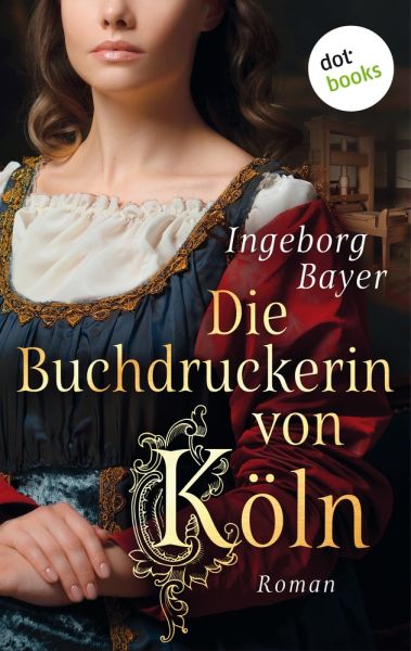 Die Buchdruckerin von Köln