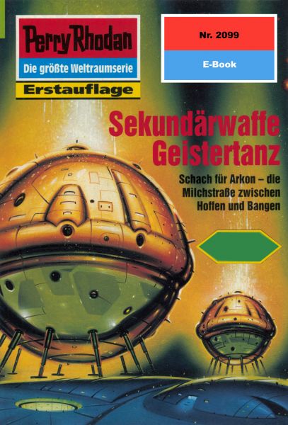 Perry Rhodan 2099: Sekundärwaffe Geistertanz