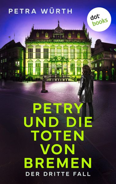 Petry und die Toten von Bremen