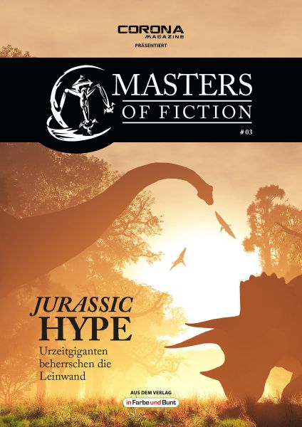 Masters of Fiction 3: Jurassic Hype - Urzeitgiganten beherrschen die Leinwand