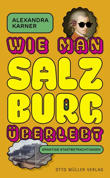 Wie man Salzburg überlebt