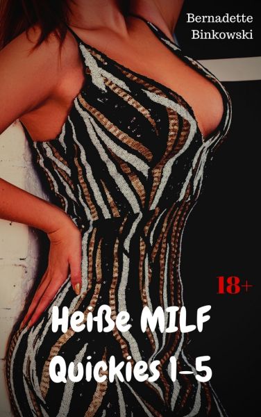 Heiße MILF Quickies 1-5