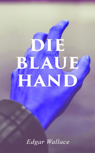 Die blaue Hand