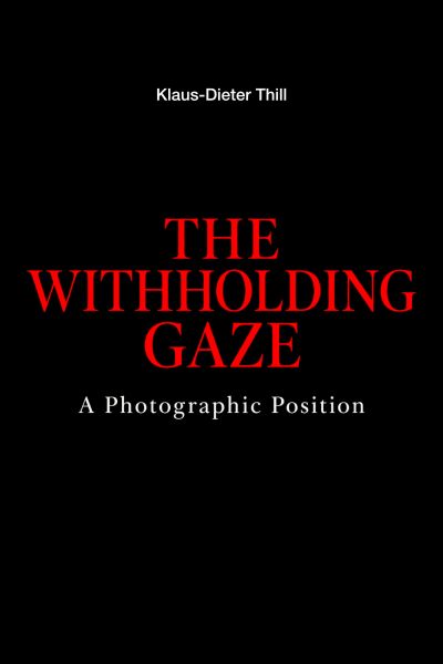 THE WITHHOLDING GAZE