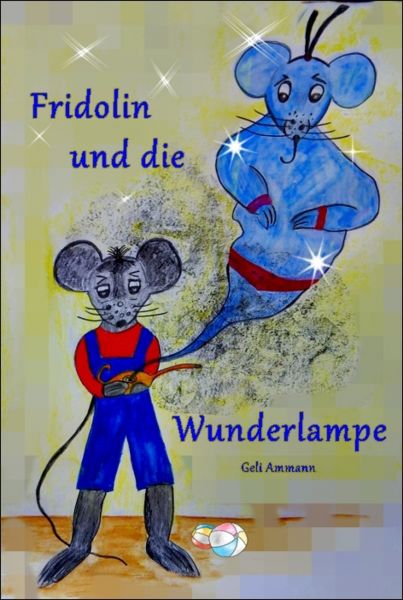 Fridolin und die Wunderlampe