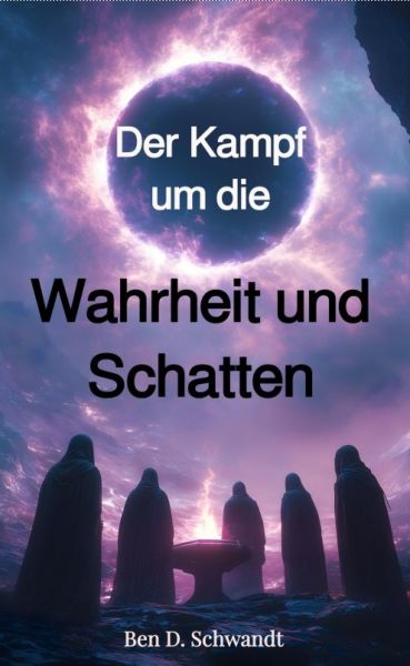 Der Kampf um die Wahrheit und Schatten