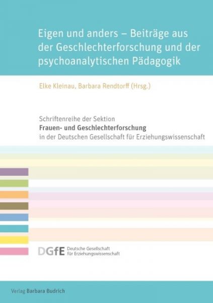 Eigen und anders – Beiträge aus der Geschlechterforschung und der psychoanalytischen Pädagogik