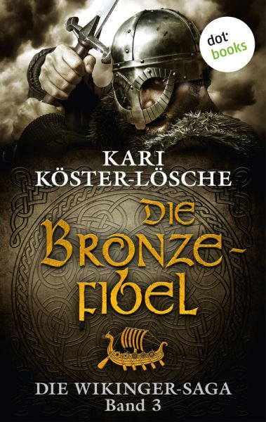 Die Wikinger-Saga - Band 3: Die Bronzefibel