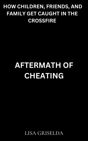Aftermath of Cheating