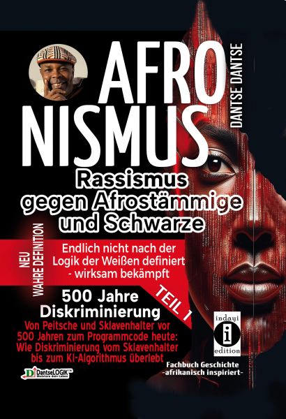 AFRONISMUS Rassismus gegen Afromenschen und Schwarze NEU WAHRE DEFINITION – endlich nicht nach der L