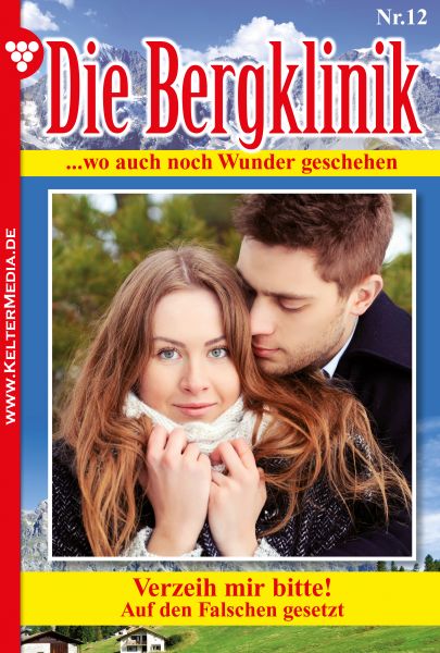 Die Bergklinik 12 – Arztroman