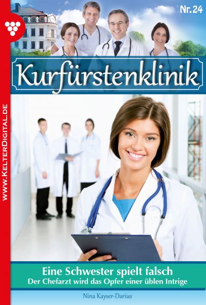 Kurfürstenklinik 24 – Arztroman