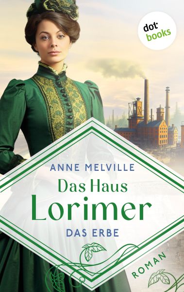 Das Haus Lorimer - Das Erbe