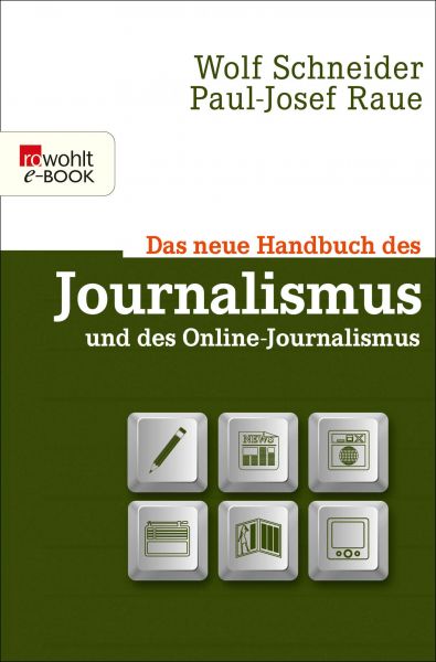 Das neue Handbuch des Journalismus und des Online-Journalismus