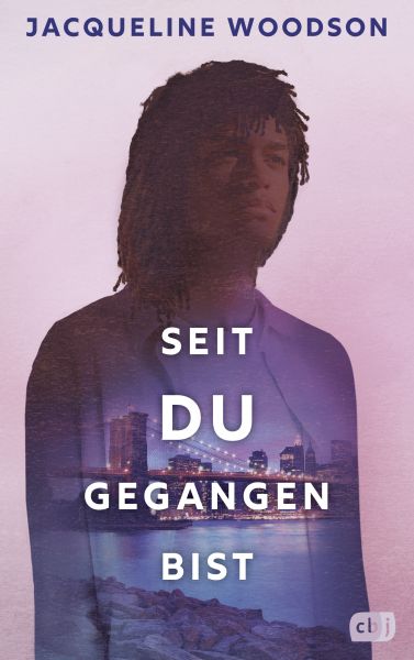 Cover Jaqueline Woodson: Seit du gegangen bist