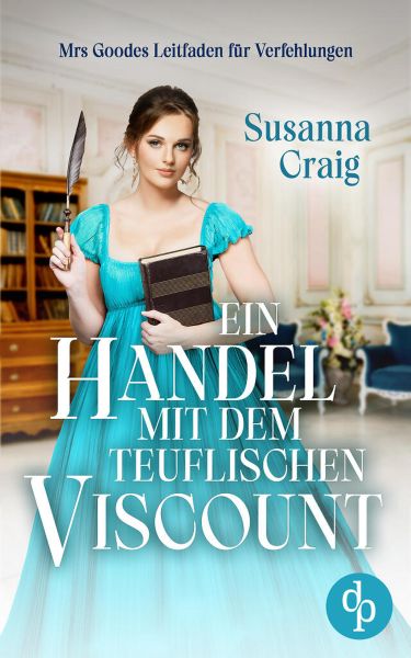 Ein Handel mit dem teuflischen Viscount