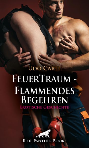 FeuerTraum - Flammendes Begehren | Erotische Geschichte