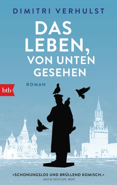 Das Leben, von unten gesehen