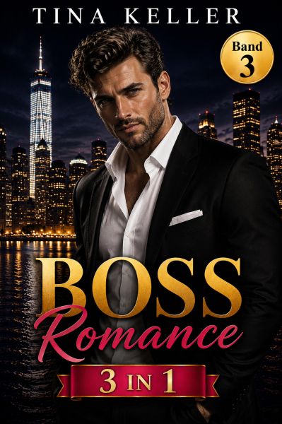 Boss Romance - Sammelband 3