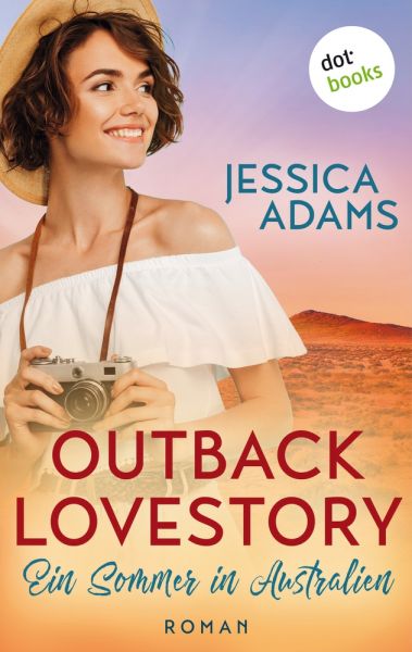 Outback Lovestory: Ein Sommer in Australien