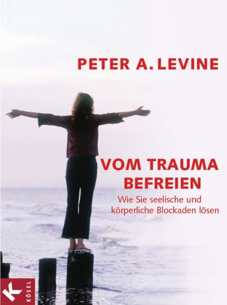 Levine P.,Vom Trauma befreien