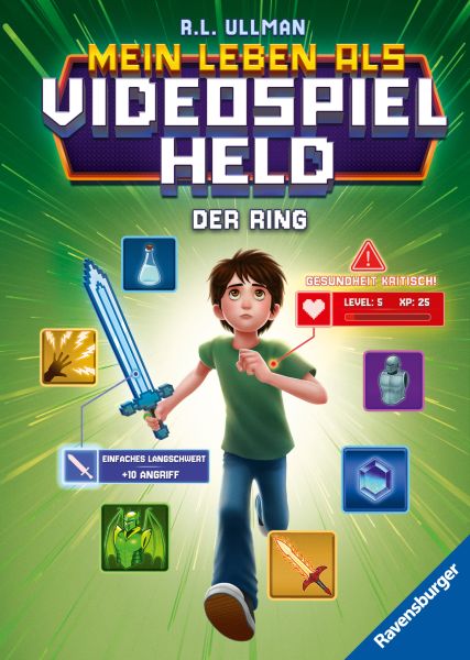 Mein Leben als Videospiel-Held, Band 1 - Der Ring