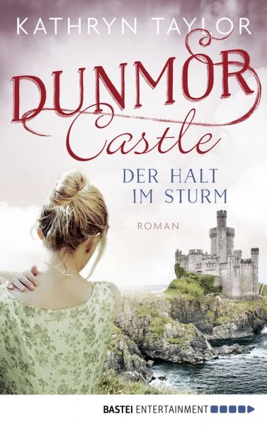 Dunmor Castle - Der Halt im Sturm