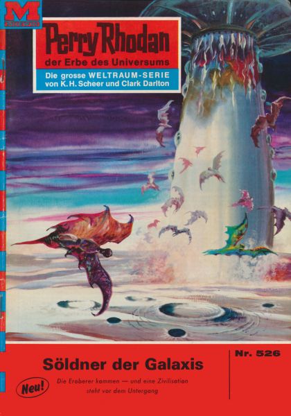 Perry Rhodan 526: Söldner der Galaxis