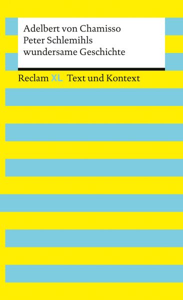 Peter Schlemihls wundersame Geschichte. Textausgabe mit Kommentar und Materialien