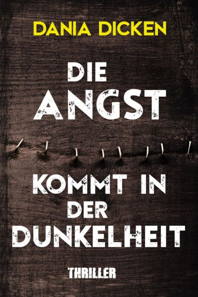 Die Angst kommt in der Dunkelheit