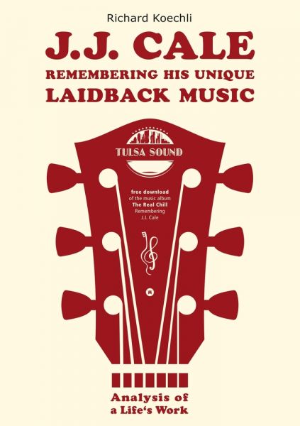 J.J. Cale - Remembering his unique laidback music