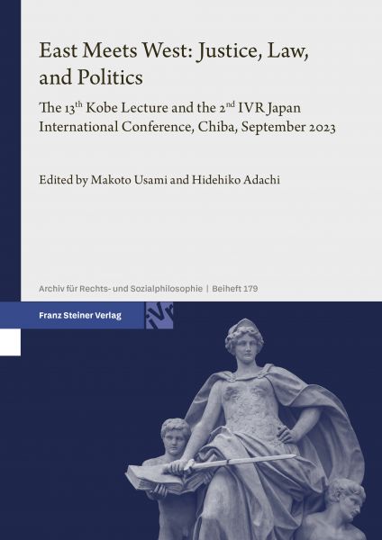 East Meets West: Justice, Law, and Politics