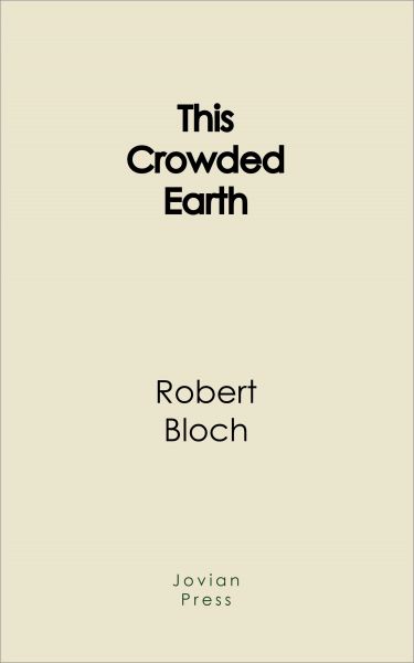 This Crowded Earth