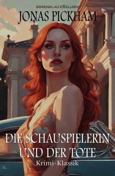 Die Schauspielerin und der Tote