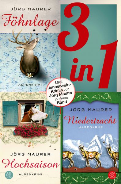 Föhnlage / Hochsaison / Niedertracht - Drei Jennerwein-Romane in einem Band