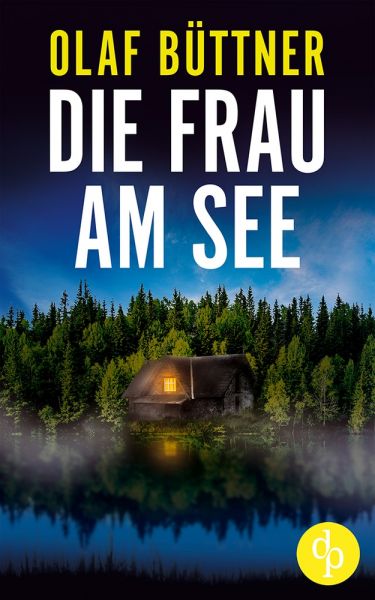 Cover Olaf Büttner: Die Frau am See