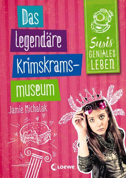 Susis geniales Leben (Band 2) - Das legendäre Krimskrams-Museum