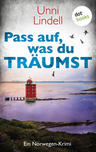 Pass auf, was du träumst