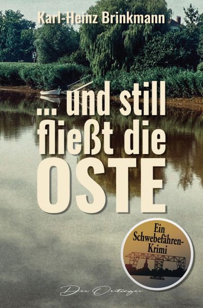 ... und still fließt die Oste