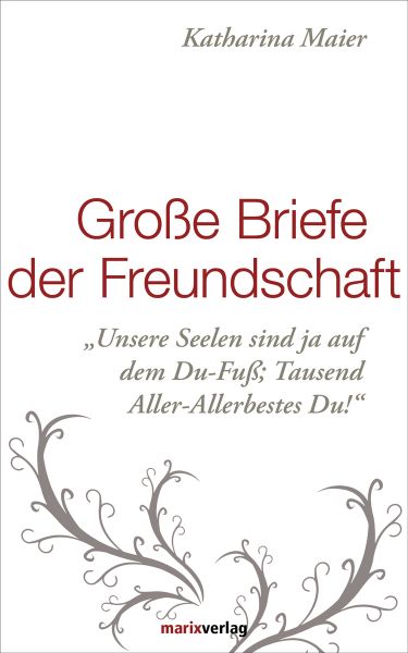 Große Briefe der Freundschaft