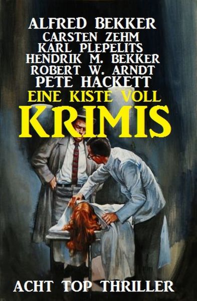 Eine Kiste voll Krimis: Acht Top Thriller