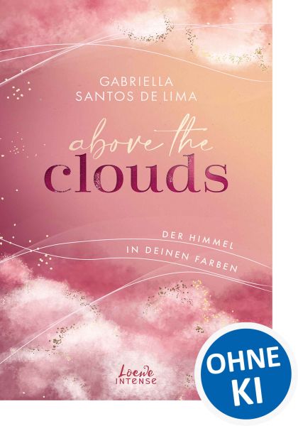Above the Clouds (Band 1) - Der Himmel in deinen Farben