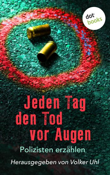 Jeden Tag den Tod vor Augen