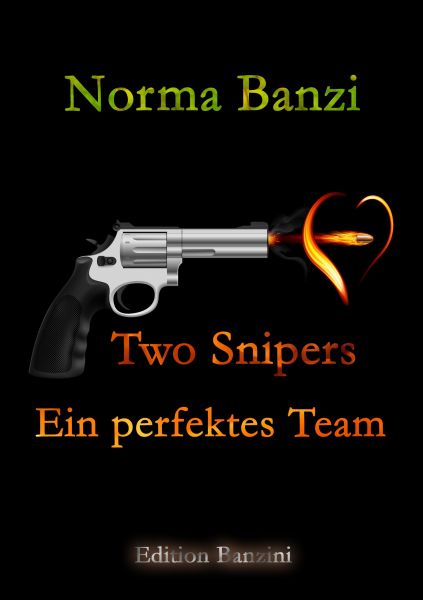 Two Snipers - Ein perfektes Team