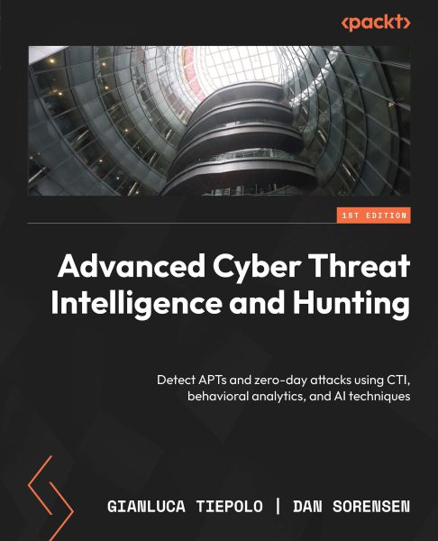 Advanced Cyber Threat Intelligence and Hunting