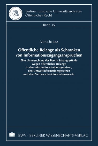 Öffentliche Belange als Schranken von Informationszugangsansprüchen