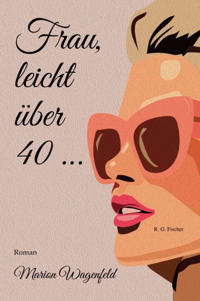 Frau, leicht über 40 …